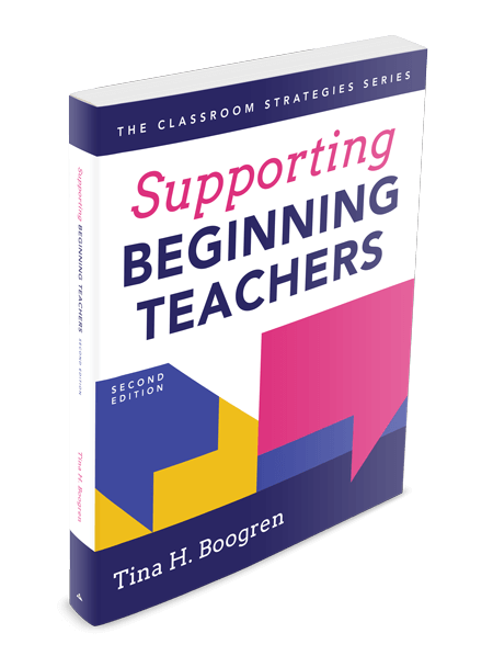 Supporting Beginning Teachers, 2nd Edition